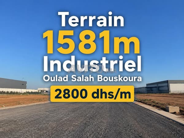 Terrain 1581m Industriel Oulad Salah Bouskoura